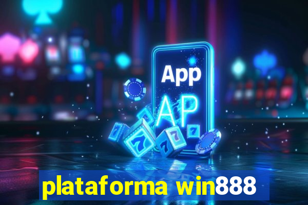 plataforma win888